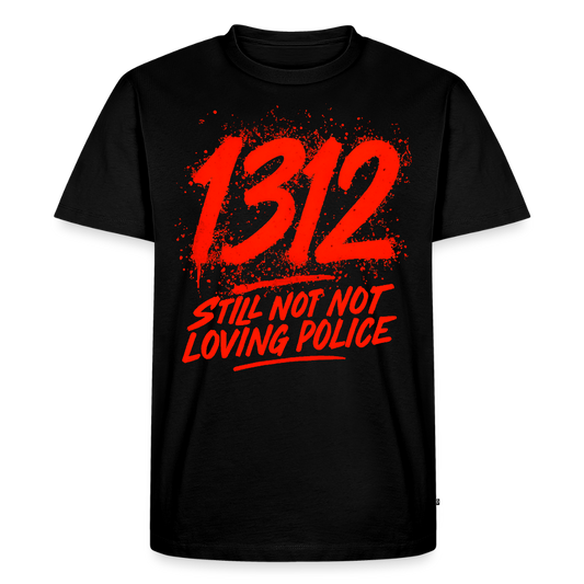 Premium T-Shirt "Still not loving police" - sort