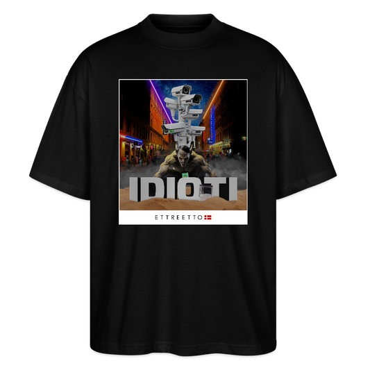 Oversize Tee "IDIOTI" - sort