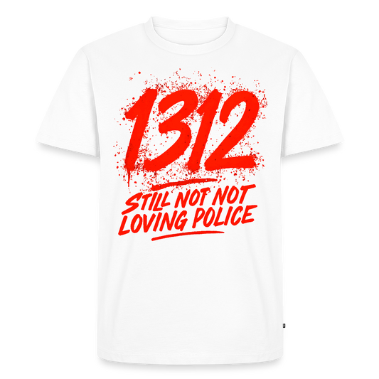 Premium T-Shirt "Still not loving police" - hvid